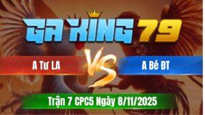 Trận 7 CPC5 Ngày 08/11/2025 - Bướm Đá Que Lấy Tiền Về Mua Xe