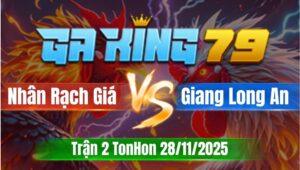 Trận 2 TonHon 28/11/2025 - Anh Nhân Rạch Giá Đụng Anh Giang Long An