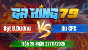 Trận 28 CPC4 Ngày 27/11/2025 - Khét Chập Đầu Bị Đá Như Con Vô Trong Phản Tang Hư Hình