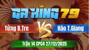 Trận 14 CPC5 Ngày 27/12/2025 - Bướm dí ăn 4 ra ăn 2 cây bung dò bay bồ không kịp thở