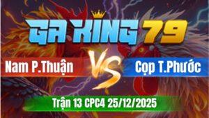 Trận 13 CPC4 Ngày 25/12/2025 - Điều dầy quá que vô đá không hết gà chịu chết lại