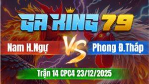 Trận 14 CPC4 Ngày 23/12/2025 - Úa bên xanh canh nạp như súng bắn đỏ vô chịu đạn