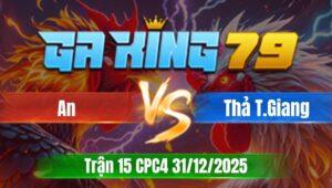 Trận 15 CPC4 Ngày 31/12/2025 - Gà vàng vô điều nắm đầu lên gói xuống chỏ bỏ mạng
