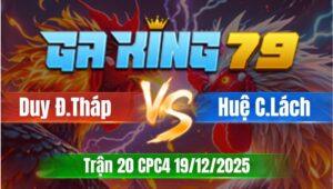 Trận 20 CPC4 Ngày 19/12/2025 - Que canh mua xe chân bối dưới lên quá đẹp khét té đứt đường