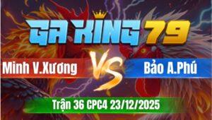 Trận 36 CPC4 Ngày 23/12/2025 - Xanh gặp phèn chịu không nổi dàn nạp xe đụng