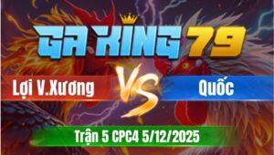 Trận 5 CPC4 Ngày 05/12/2025 - Úa lọt họng cây phản gồng tan xém chết