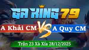 Trận 23 Xà Xía 28/12/2025