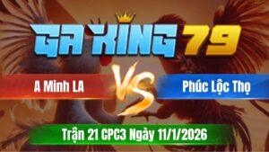 Trận 21 CPC3 Ngày 11/01/2026 - Bướm gồng vô kiến cúp cầu dao vàng vê bờ