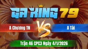 Trận 46 CPC3 Ngày 04/01/2026 - Con nằm con bõ ô huề