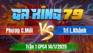Trận 1 CPC4 Ngày 14/01/2026 - Gà bướm tang si vô kiến sì chìm từ trong sì ra sụp